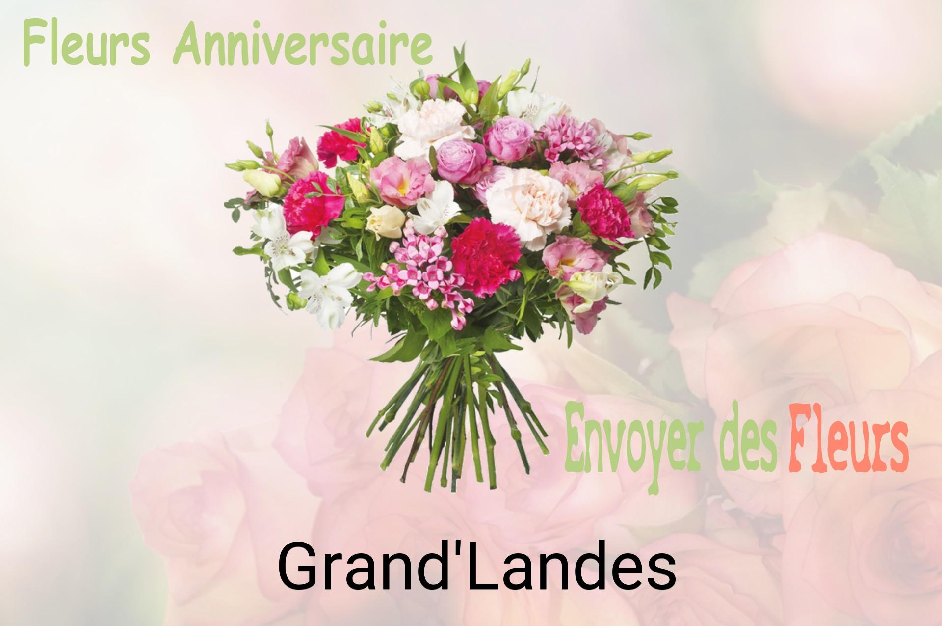 Bouquet de fleurs d’anniversaire livré à Grand'Landes